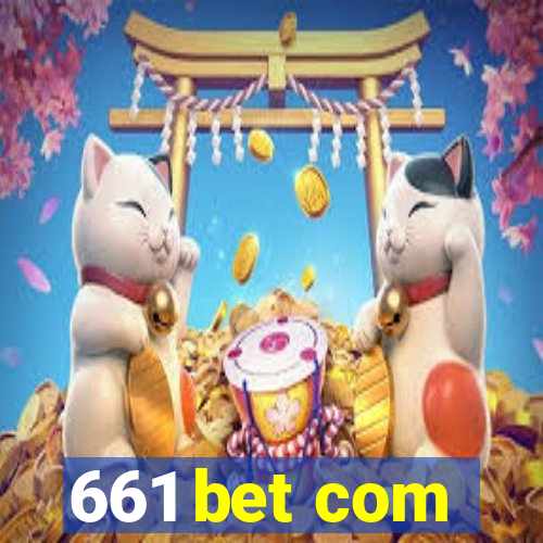 661 bet com